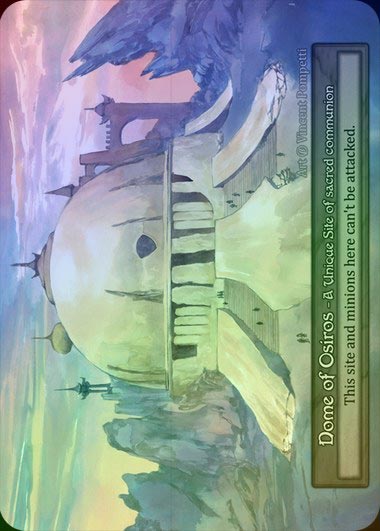 【FOIL】[Site] Dome of Osiros [beta-Unique]